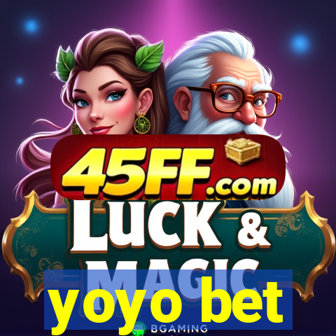 yoyo bet